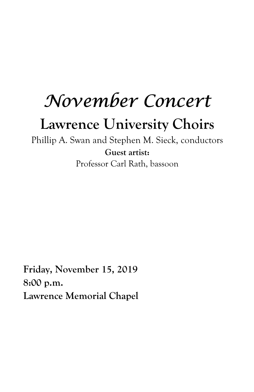 November Concert Lawrence University Choirs Phillip A