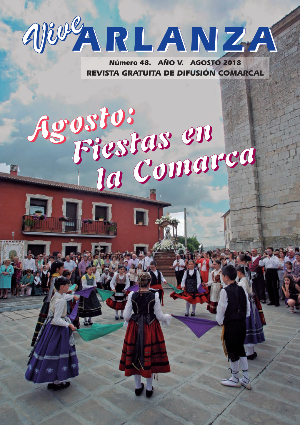 48. Agosto 2018. Fiestas En La Comarca