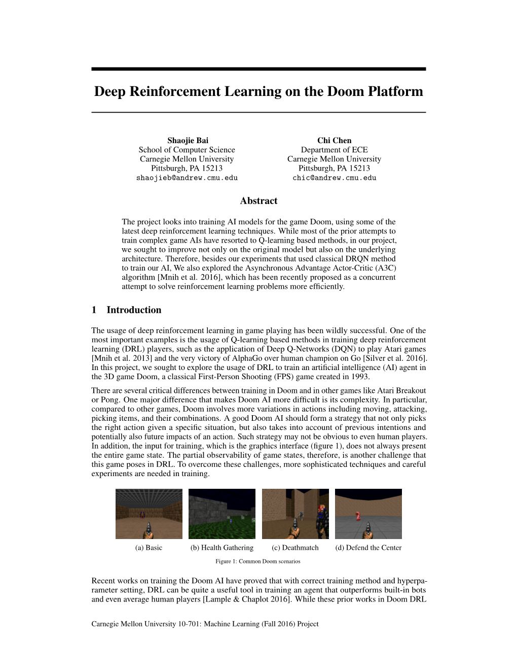 Deep Reinforcement Learning on the Doom Platform