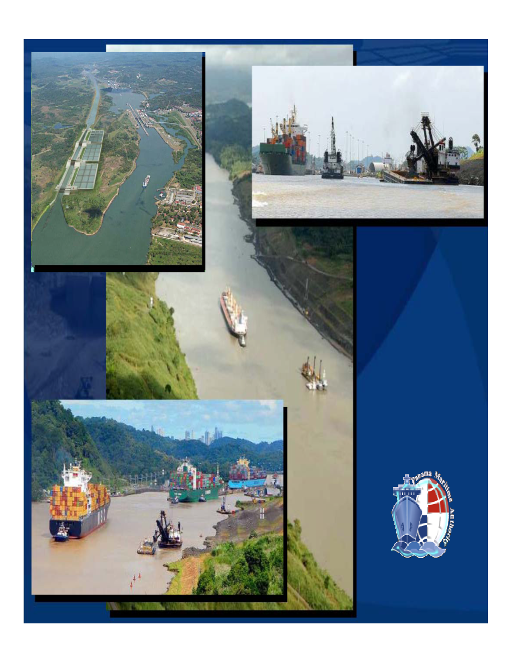 Port Development •Panama Maritime Strategy