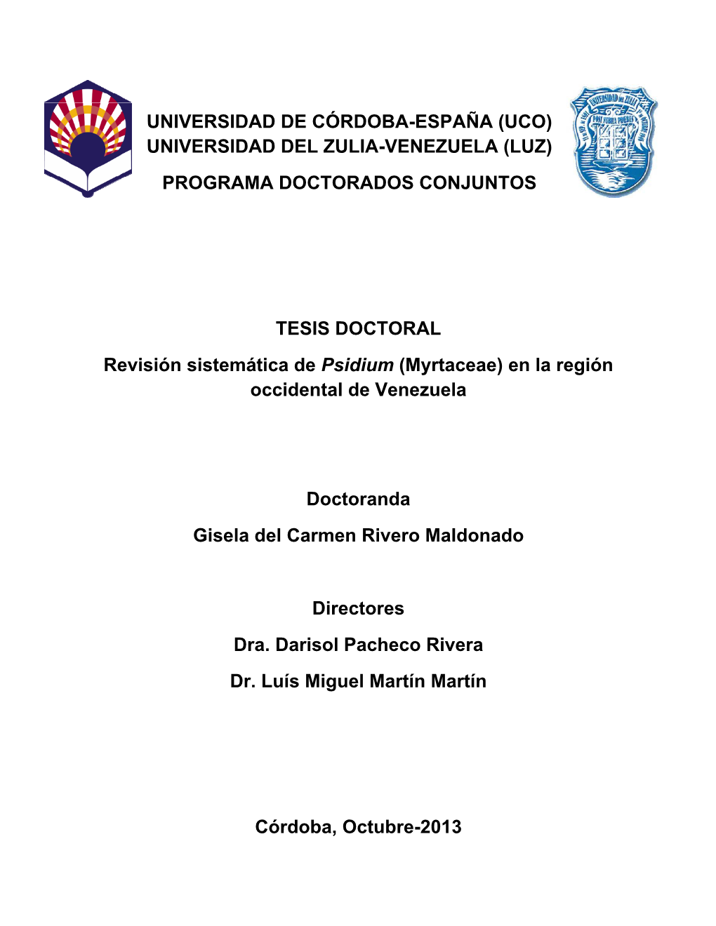 (Uco) Universidad Del Zulia-Venezuela (Luz) Programa Doctorados Conjuntos