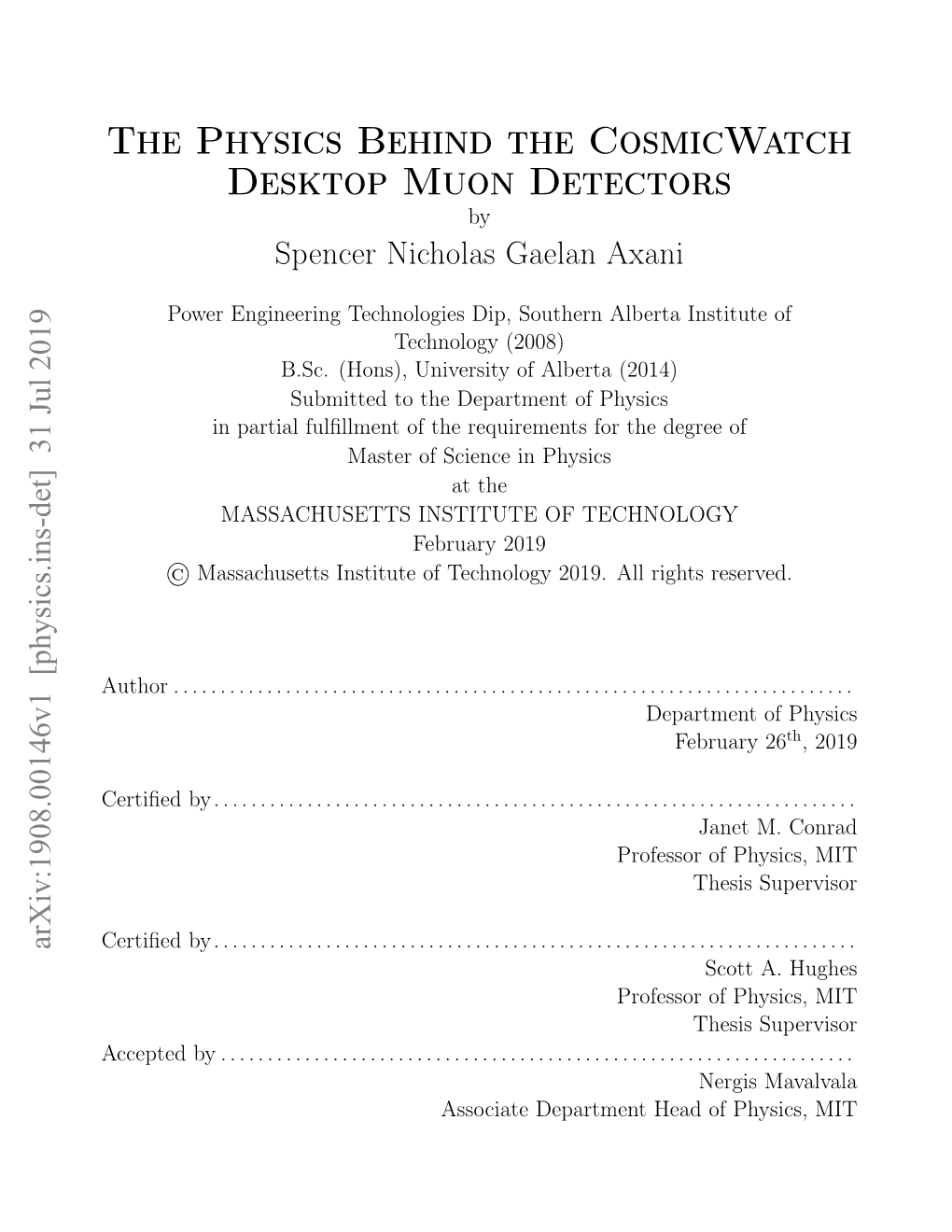 The Physics Behind the Cosmicwatch Desktop Muon Detectors by Spencer Nicholas Gaelan Axani