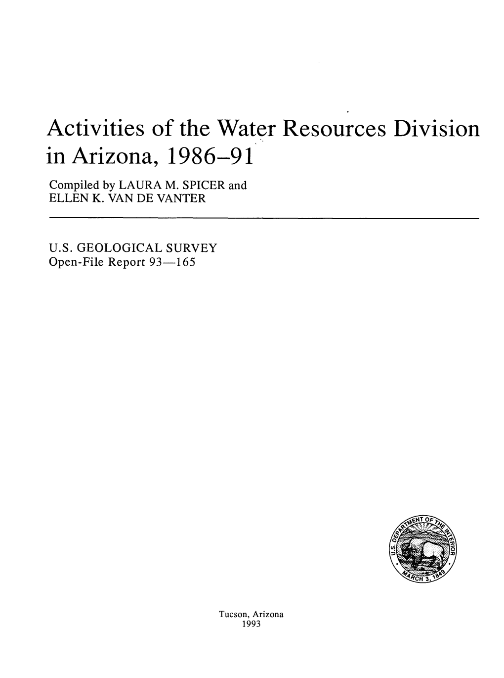 Activities of the Water Resources Division in Arizona, 1986-91 Compiled by LAURA M