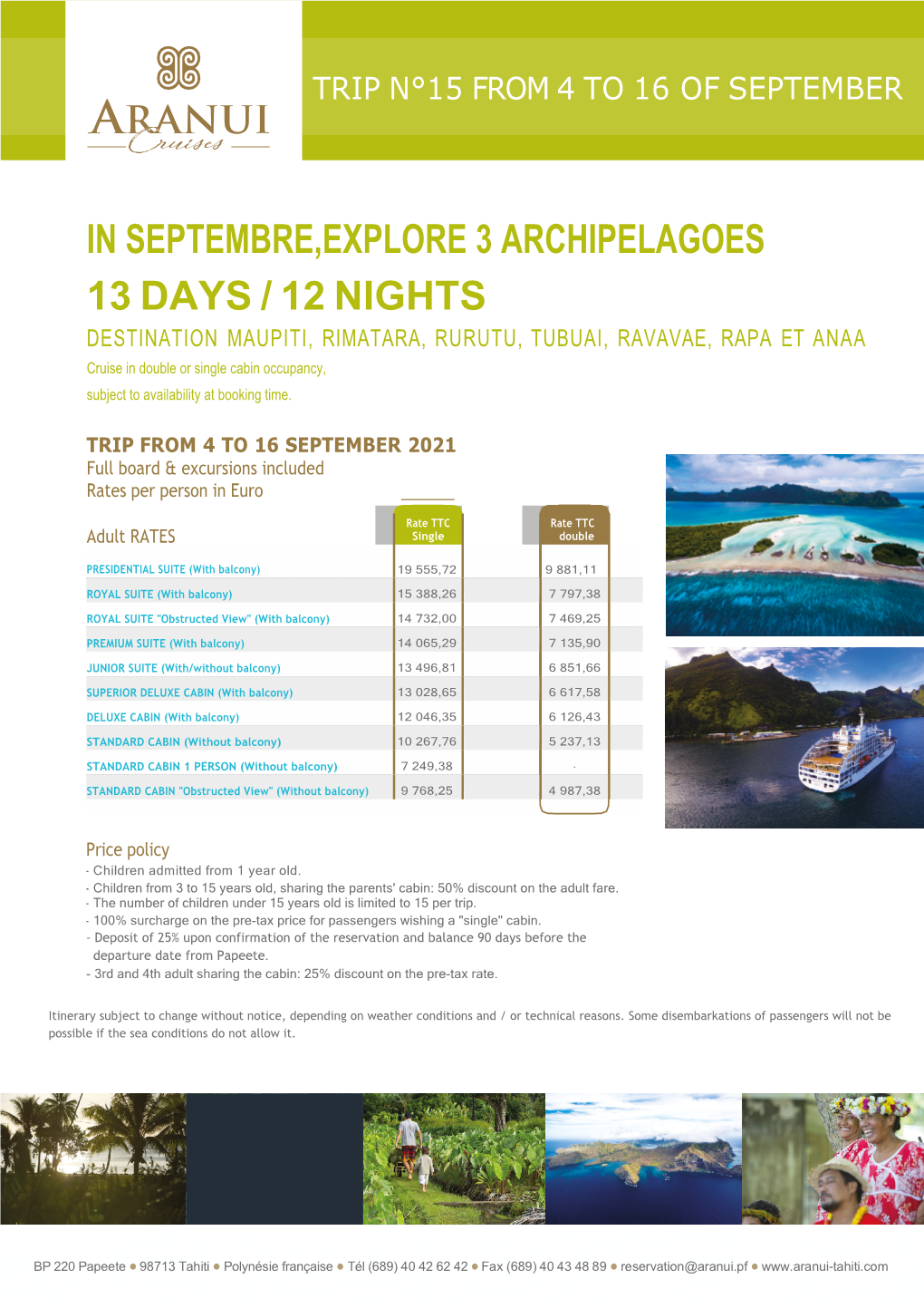 In Septembre, Explore 3 Archipelagoes 13 Days / 12