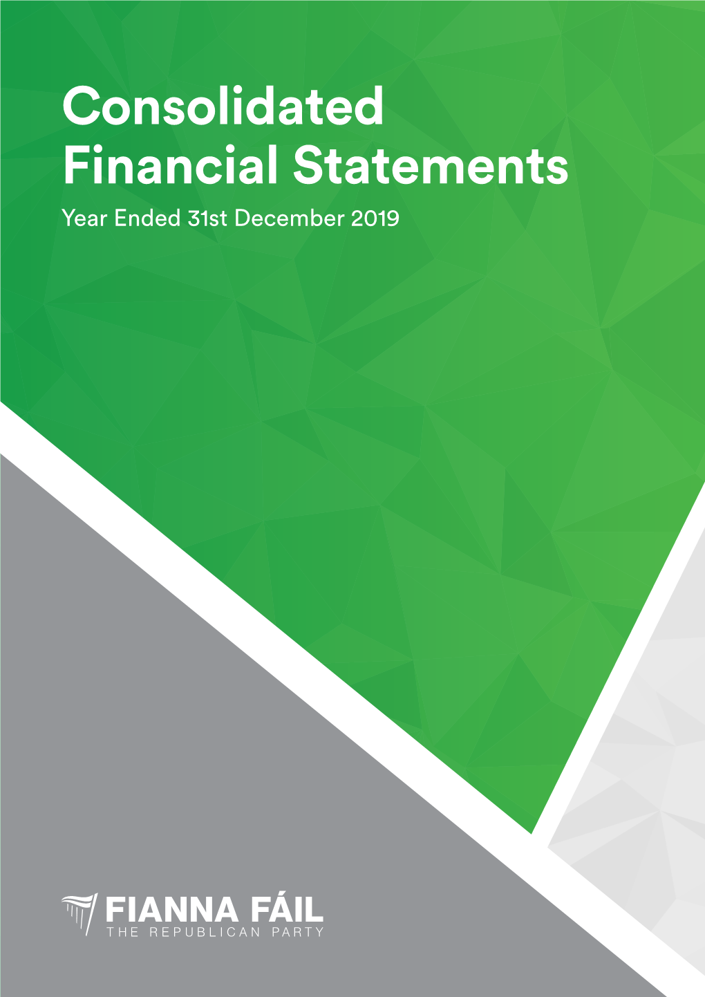 Consolidated Financial Statements Year Ended 31St December 2019 3 Financial Statements for Year Ended 31St December 2019