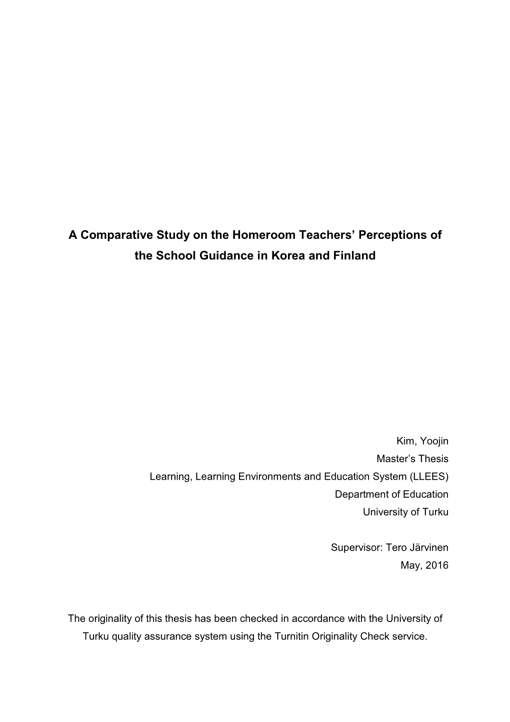 A Comparative Study on the Homeroom Teachers' Perceptions of the School Guidance in Korea and Finland