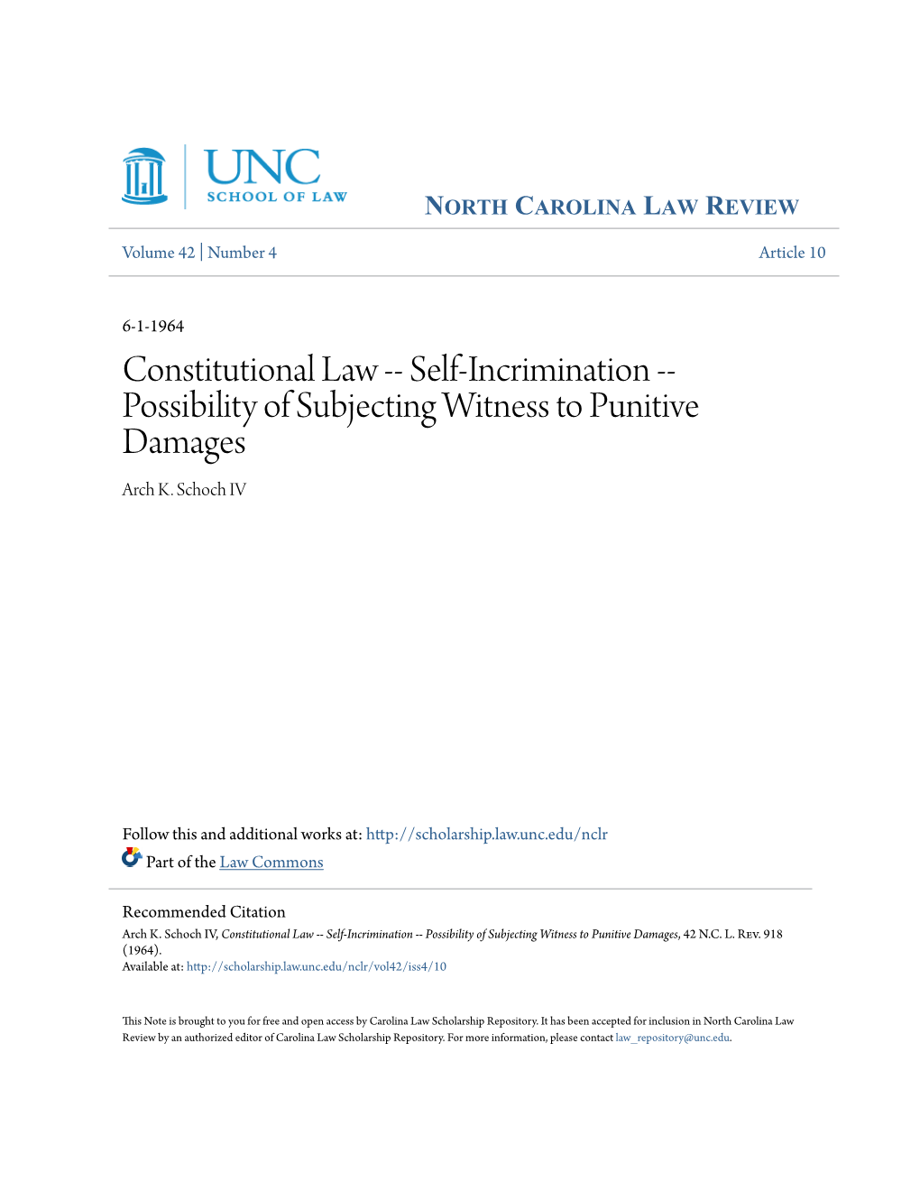 Constitutional Law -- Self-Incrimination -- Possibility of Subjecting Witness to Punitive Damages Arch K