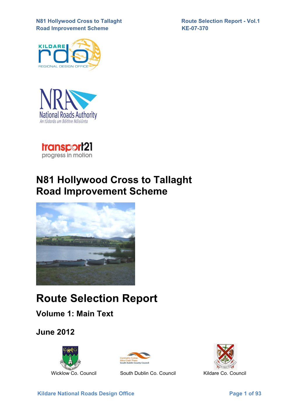 Route Selection Report - Vol.1 Road Improvement Scheme KE-07-370