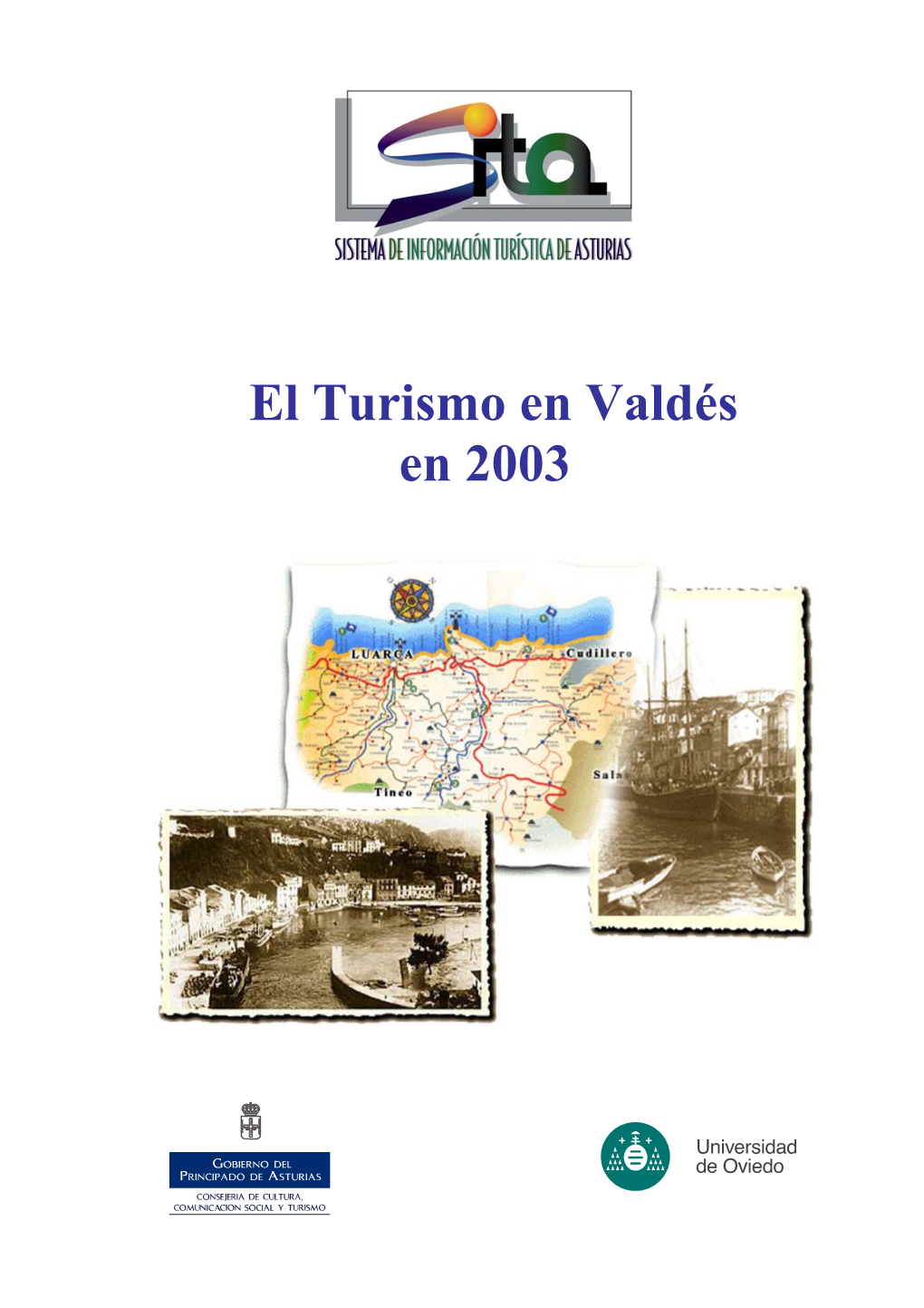 El Turismo En El Municipio De Valdés En 2003