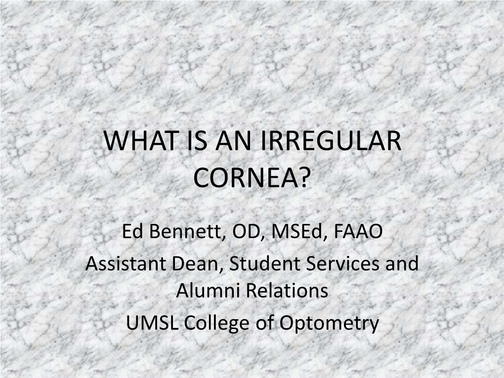 What Is an Irregular Cornea?
