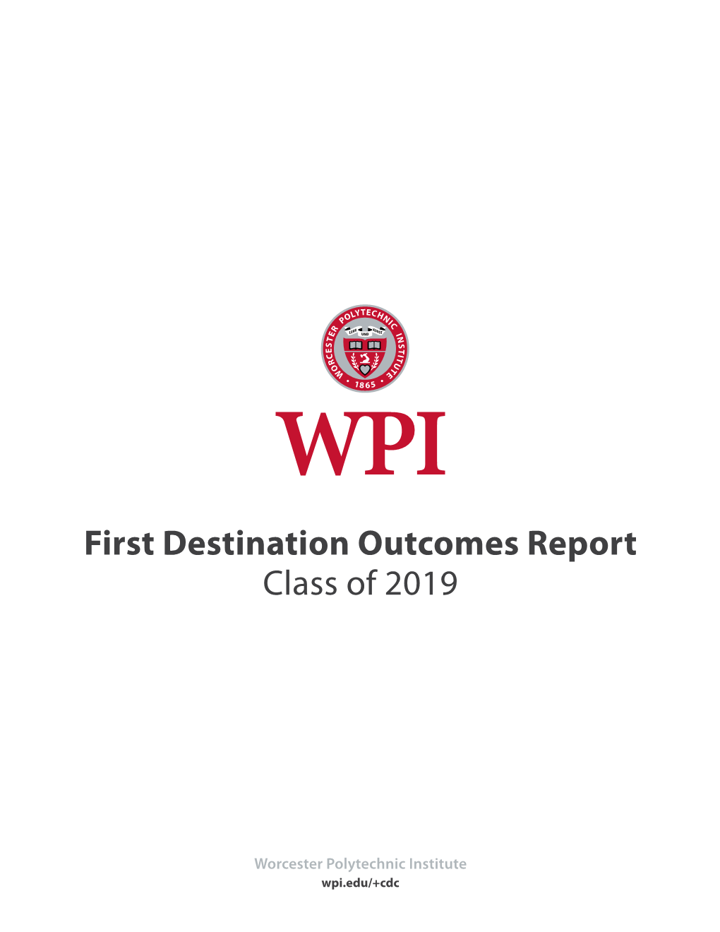 First Destination Outcomes Report Class of 2019