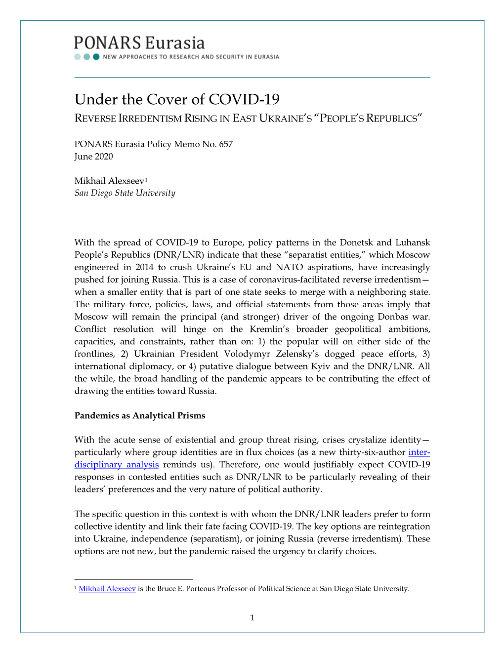 Under the Cover of COVID-19 REVERSE IRREDENTISM RISING in EAST UKRAINE’S “PEOPLE’S REPUBLICS”