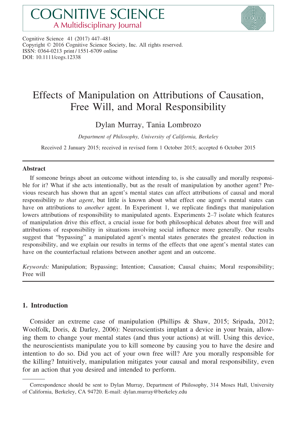 Effects of Manipulation on Attributions of Causation, Free Will, and Moral Responsibility