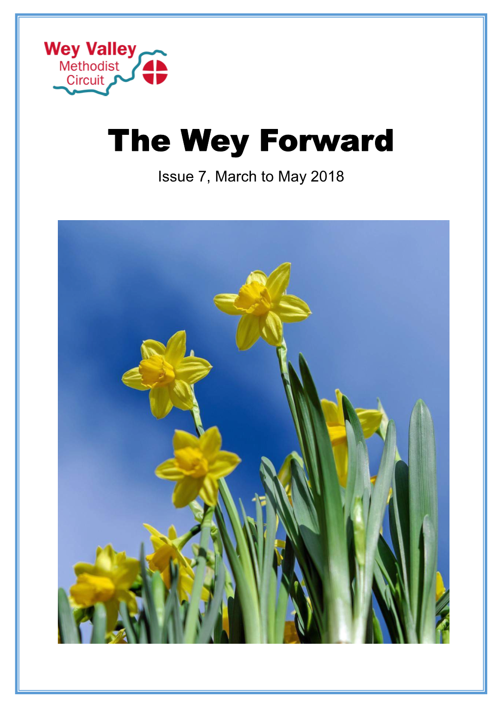 The Wey Forward Issue 7, March to May 2018