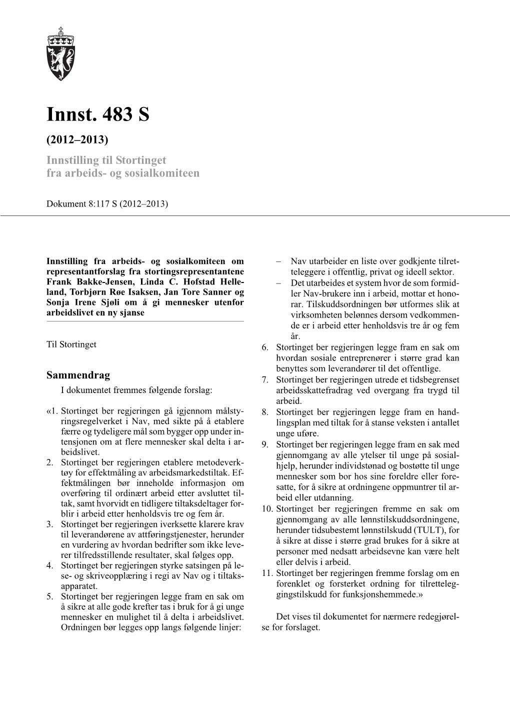 Innst. 483 S (2012–2013) Innstilling Til Stortinget Fra Arbeids- Og Sosialkomiteen