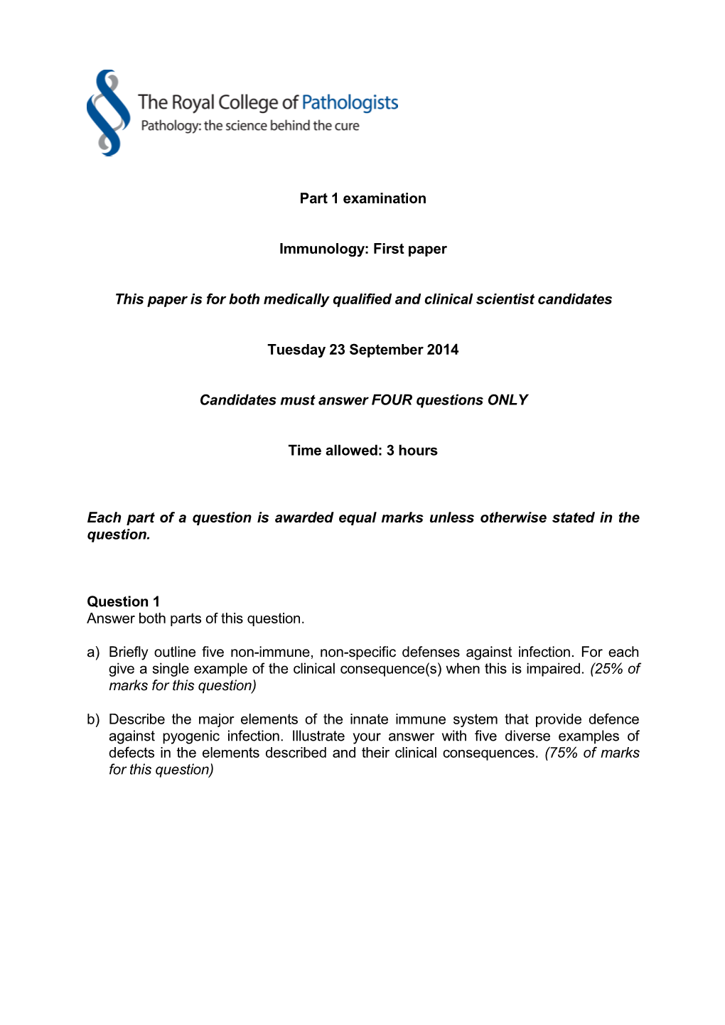 Part 1 Examination Immunology: First Paper This Paper Is for Both