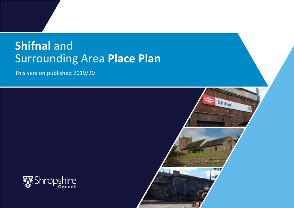 Shifnal and Surrounding Area Place Plan This Version Published 2019/20