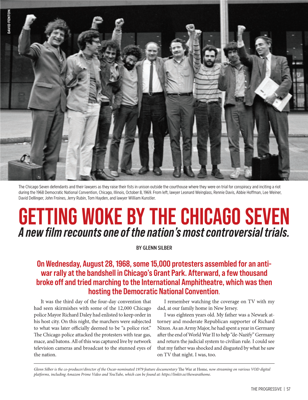 GETTING WOKE by the CHICAGO SEVEN a New Film Recounts One of the Nation’S Most Controversial Trials