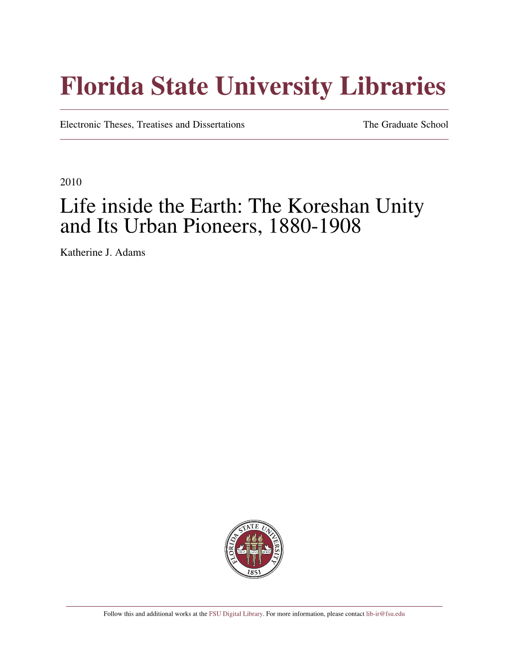 The Koreshan Unity and Its Urban Pioneers, 1880-1908 Katherine J