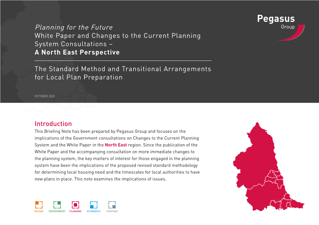 Pegasus Group and Focuses on the Implications of the Government Consultations on Changes to the Current Planning System and the White Paper in the North East Region