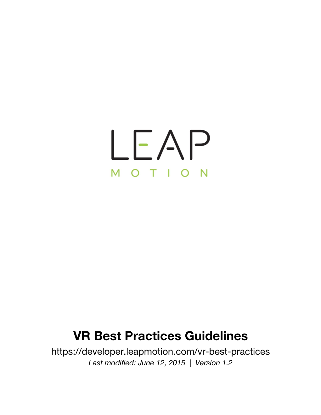 VR Best Practices Guidelines Last Modified: June 12, 2015 | Version 1.2