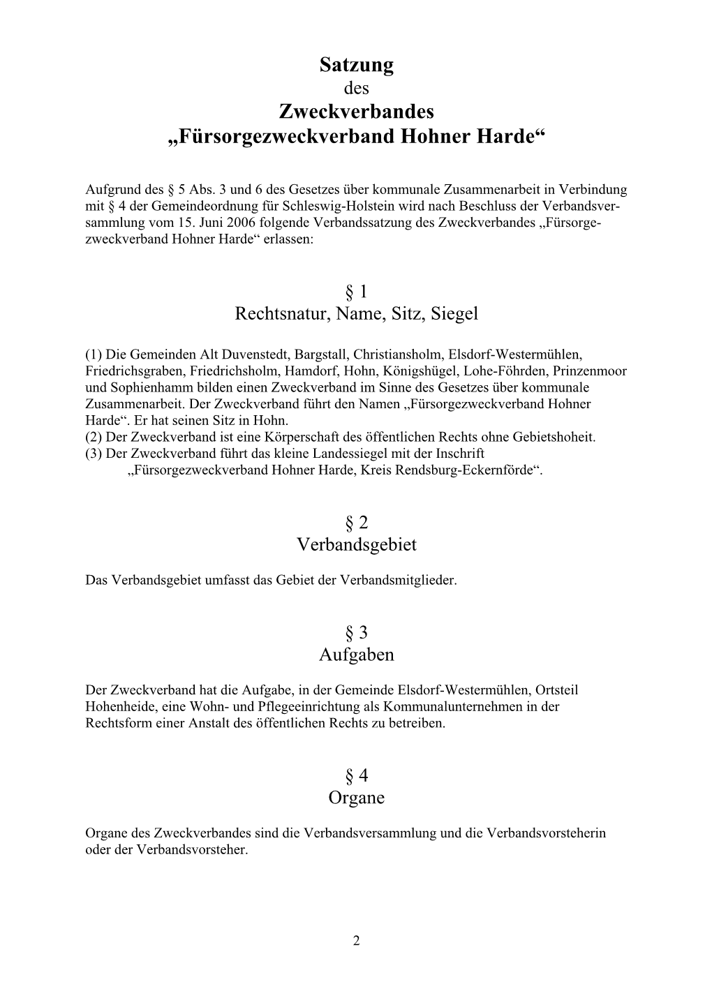 Verbandssatzung Des Zweckverbandes „Fürsorge- Zweckverband Hohner Harde“ Erlassen