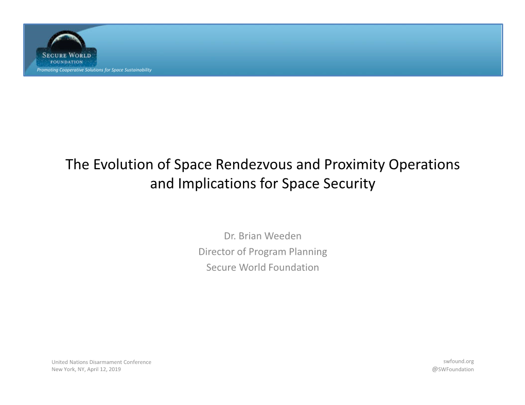 The Evolution of Space Rendezvous and Proximity Operations and Implications for Space Security