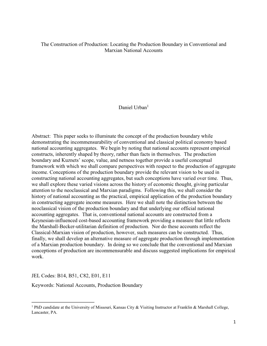 Locating the Production Boundary in Conventional and Marxian National Accounts Daniel Urban1