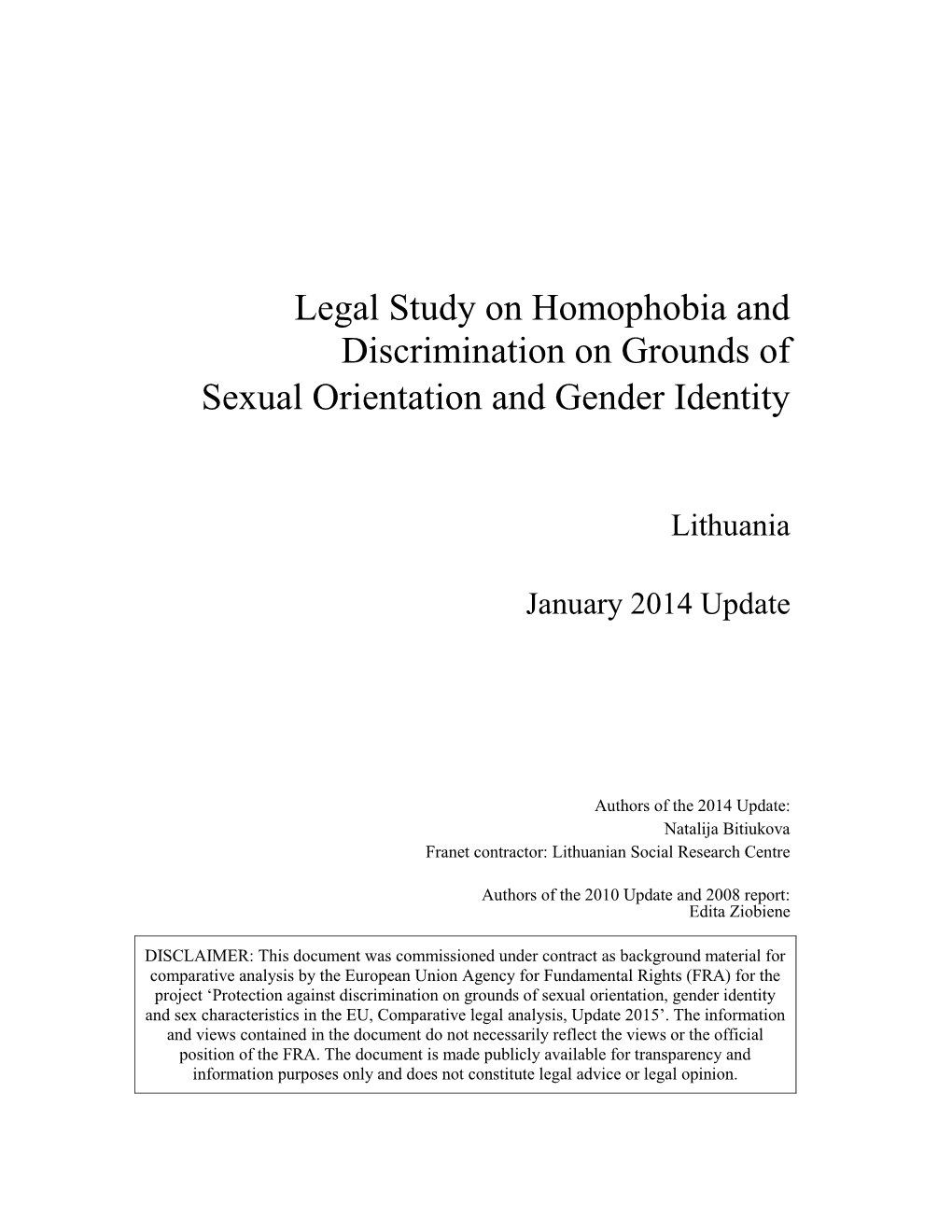 Legal Study on Homophobia and Discrimination on Grounds of Sexual Orientation and Gender Identity