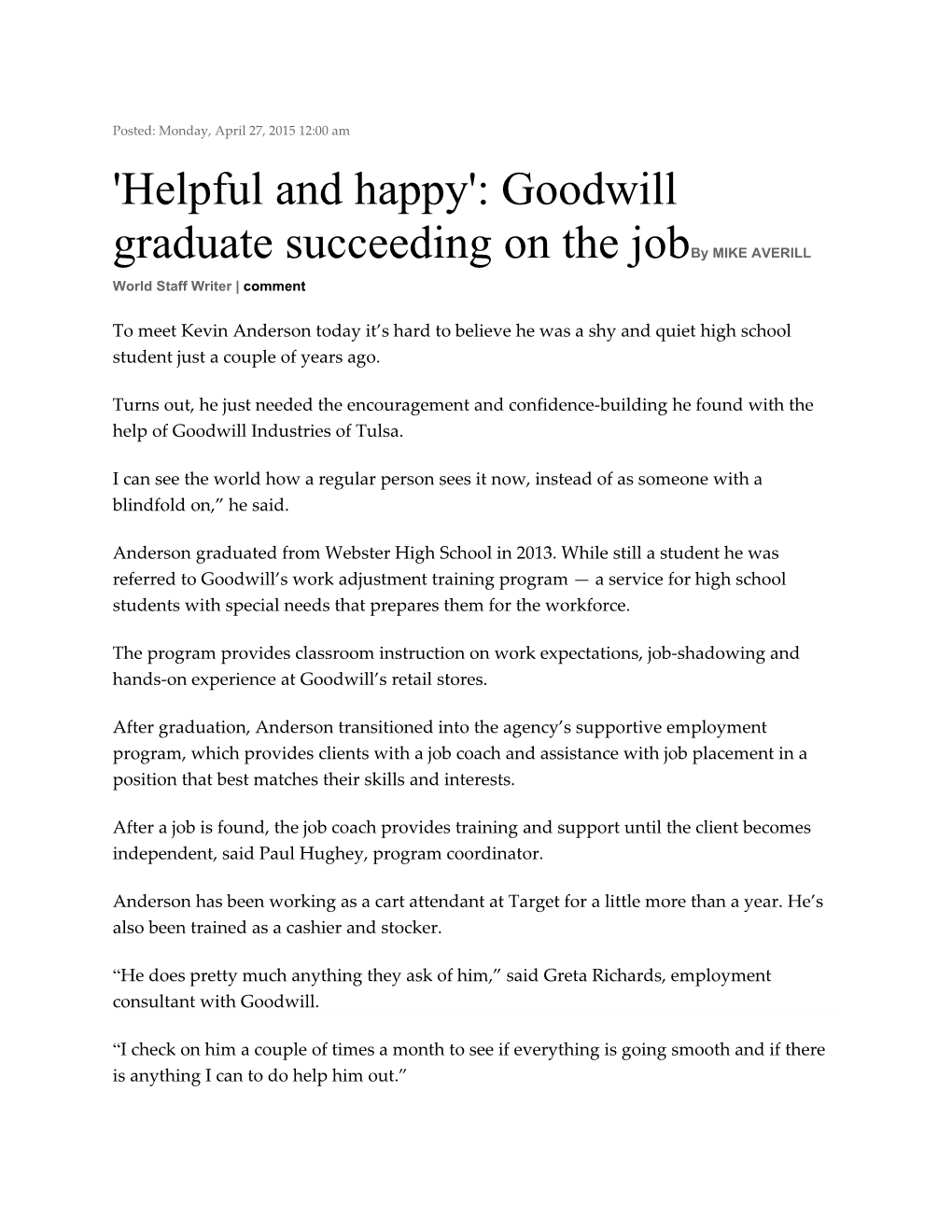 'Helpful and Happy': Goodwill Graduate Succeeding on the Job by MIKE AVERILL World Staff