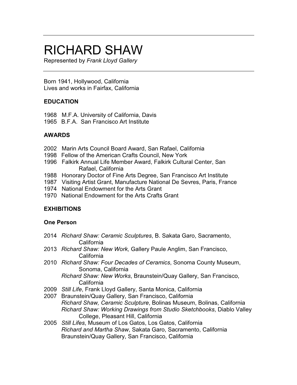 RICHARD SHAW Represented by Frank Lloyd Gallery