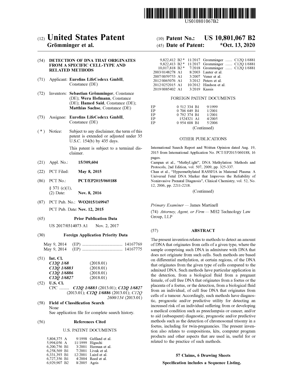 ( 12 ) United States Patent ( 10 ) Patent No .: US 10,801,067 B2 Grömminger Et Al