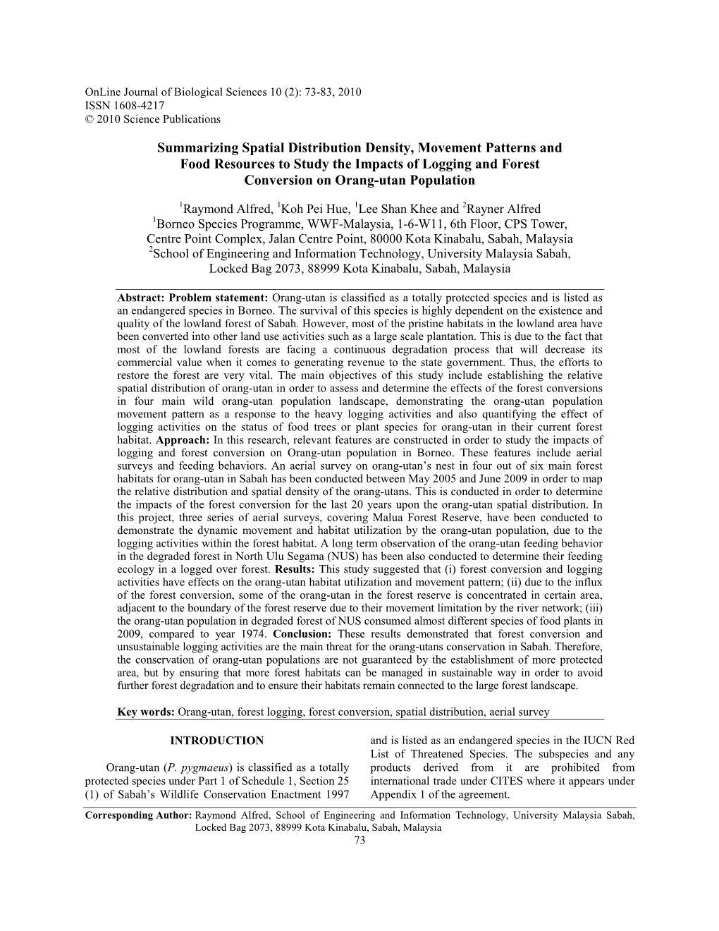 Summarizing Spatial Distribution Density, Movement Patterns and Food Resources to Study the Impacts of Logging and Forest Conversion on Orang-Utan Population