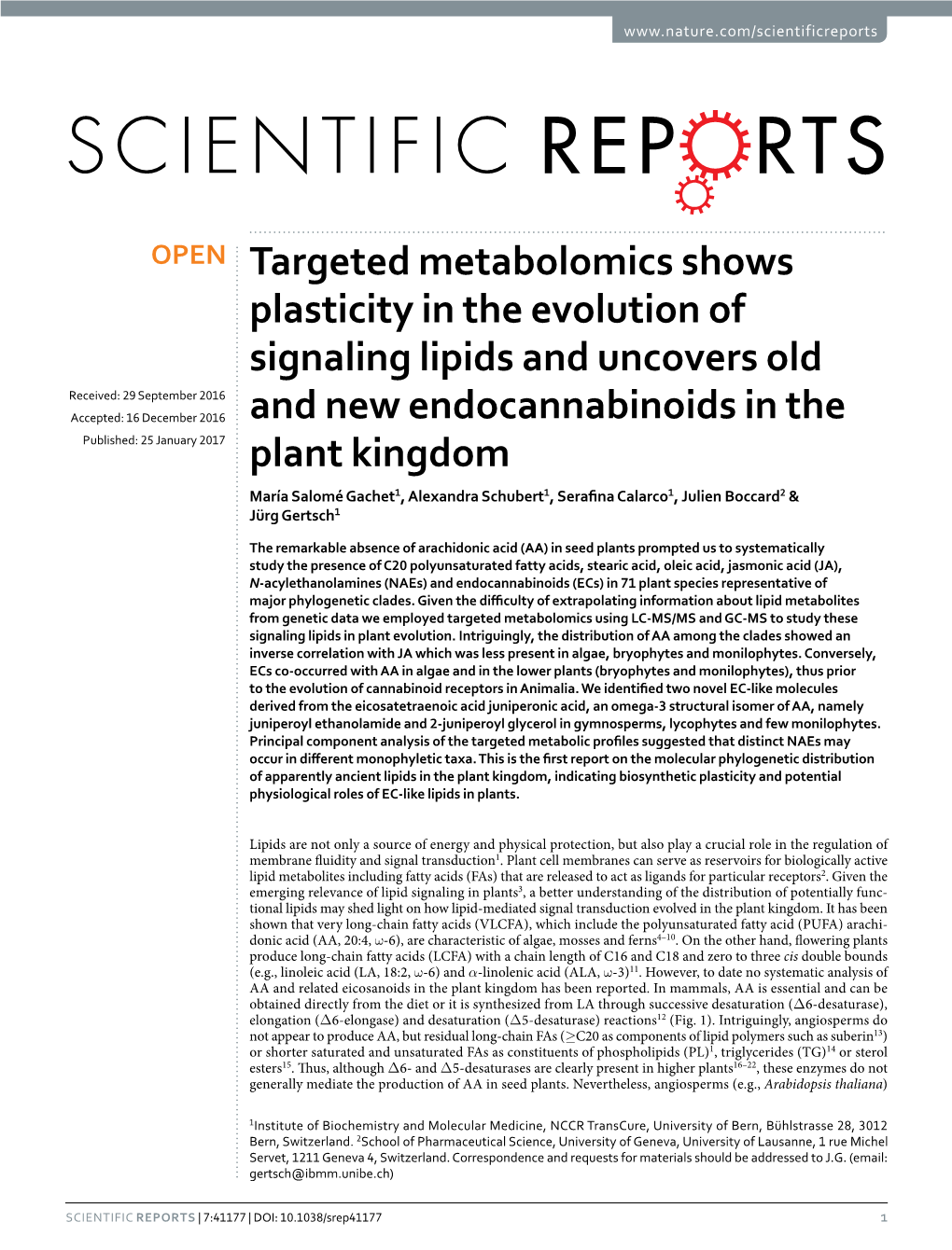 Targeted Metabolomics Shows Plasticity in the Evolution Of