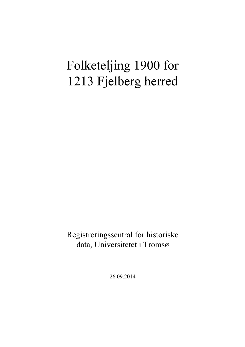 Folketeljing 1900 for 1213 Fjelberg Herred