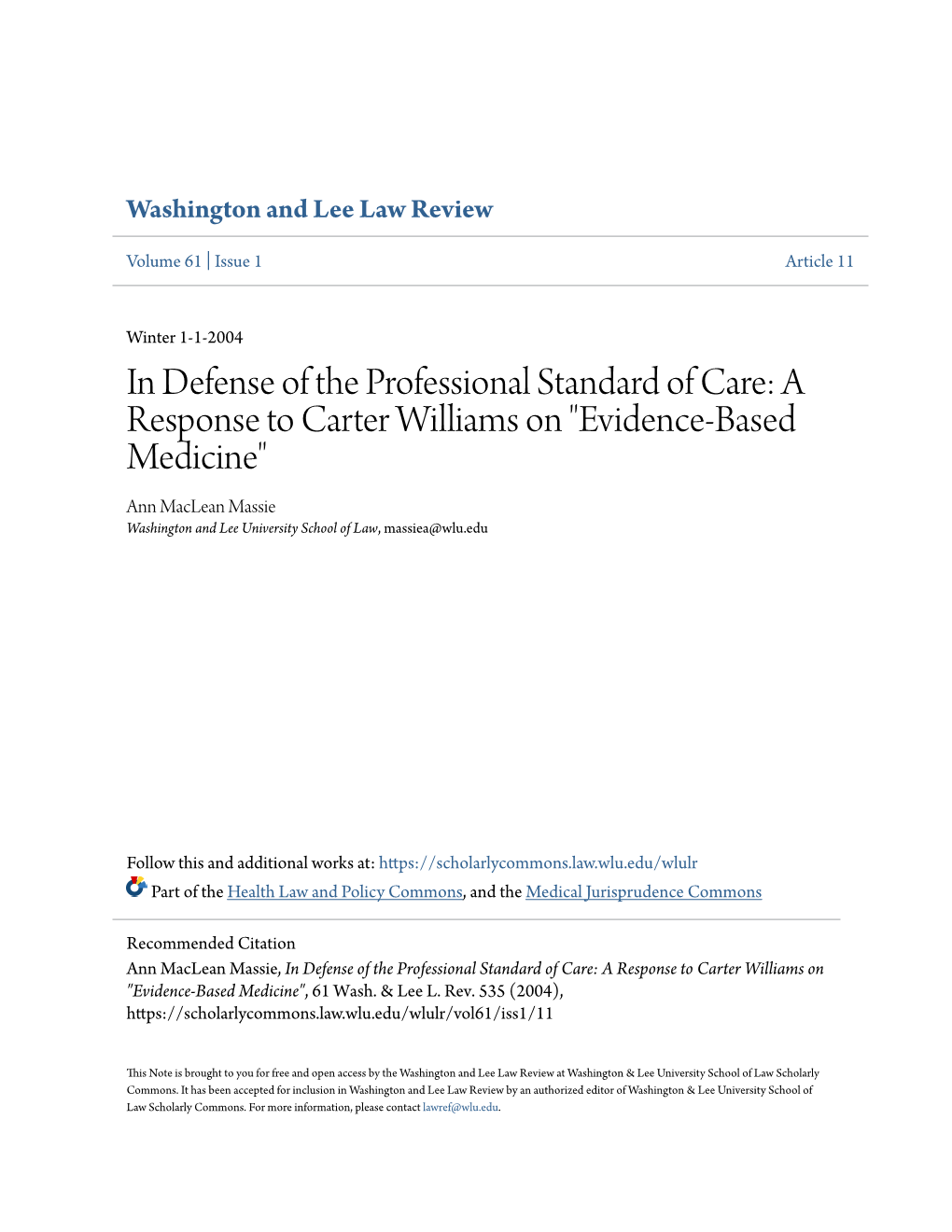 A Response to Carter Williams on "Evidence-Based Medicine" Ann Maclean Massie Washington and Lee University School of Law, Massiea@Wlu.Edu