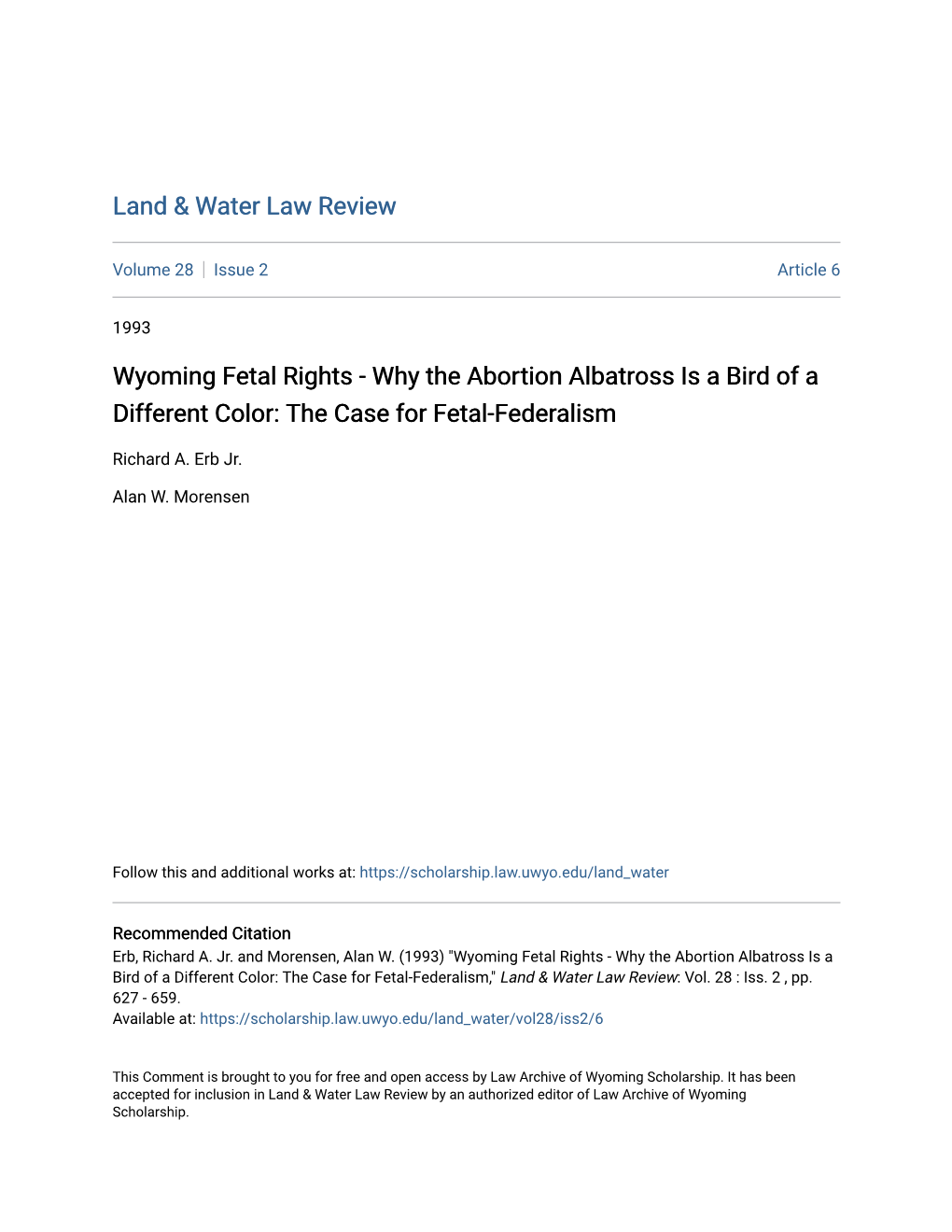 Wyoming Fetal Rights - Why the Abortion Albatross Is a Bird of a Different Color: the Case for Fetal-Federalism