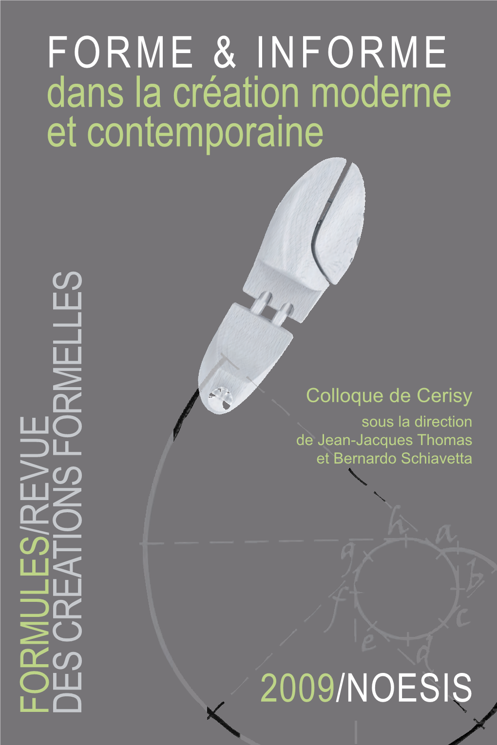 Colloque De Cerisy, Dirigé Par Jan Baetens Et Bernardo Schiavetta, 132-136 (Paris : Noésis)