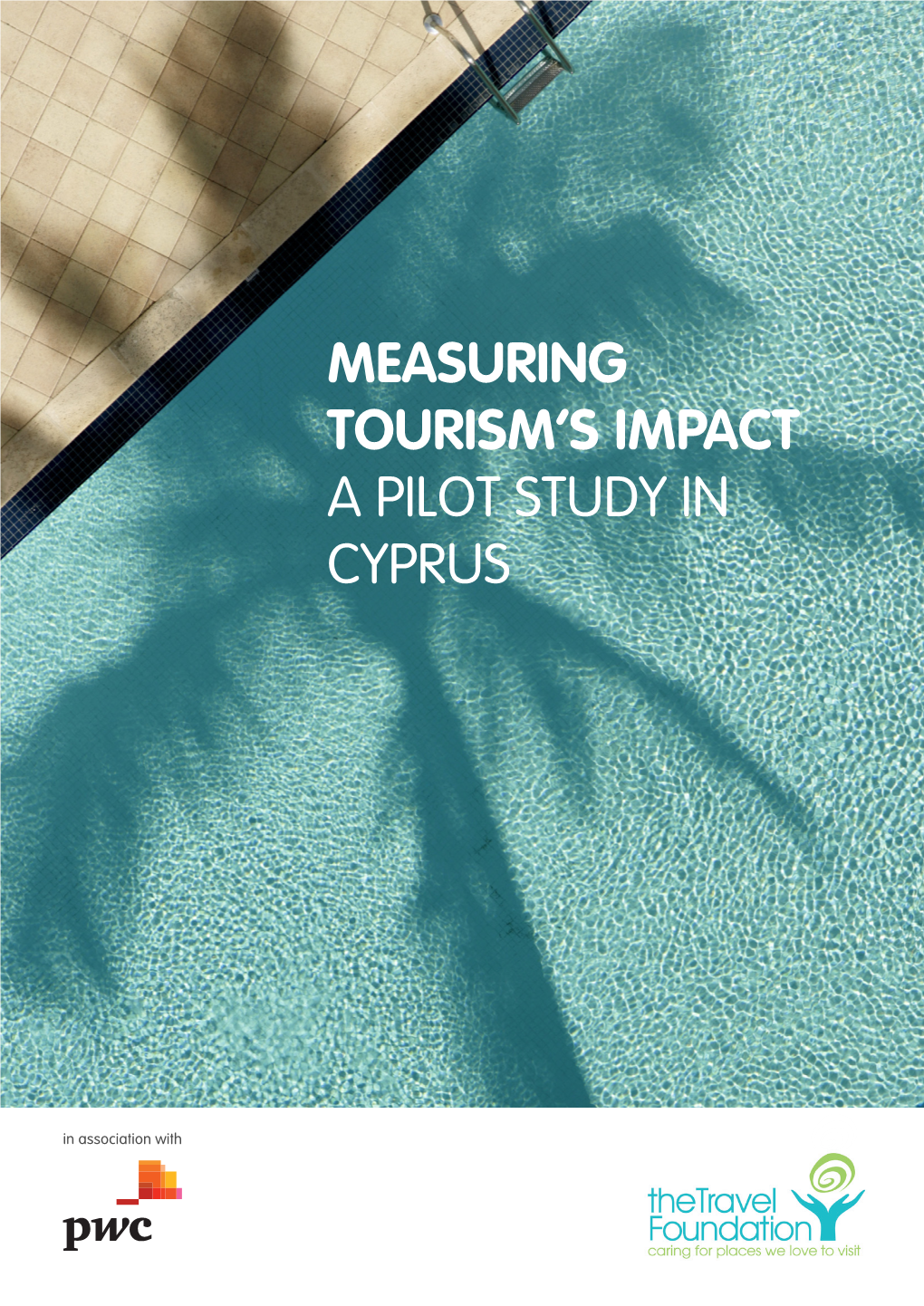 Measuring Tourism's Impact a Pilot Study in Cyprus