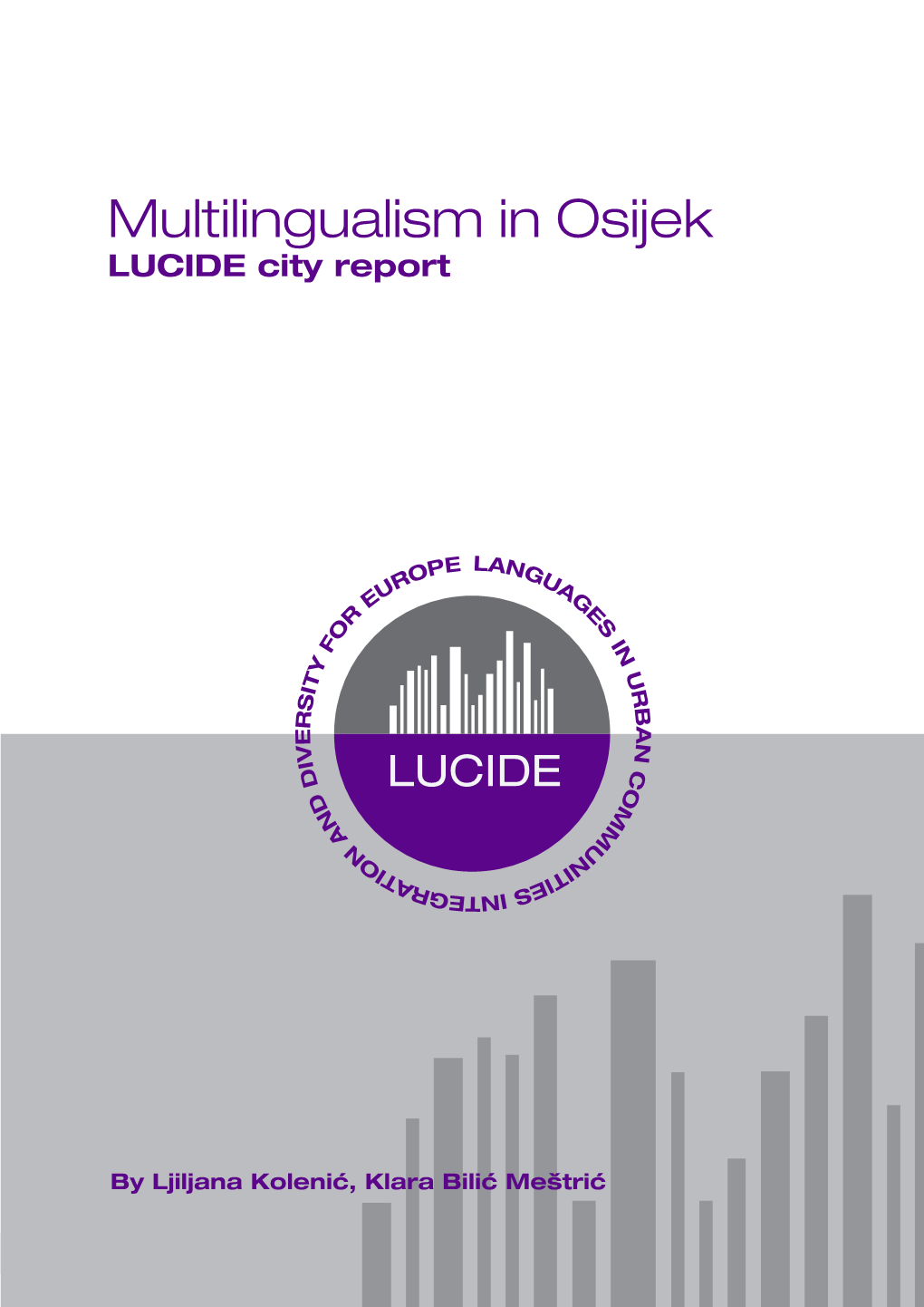 Multilingualism in Osijek LUCIDE City Report