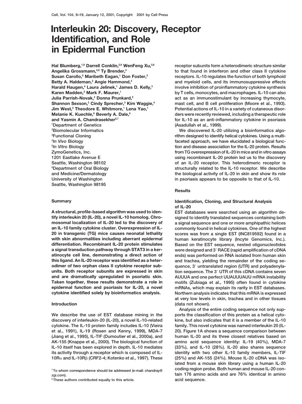 Interleukin 20: Discovery, Receptor Identification, and Role in Epidermal Function