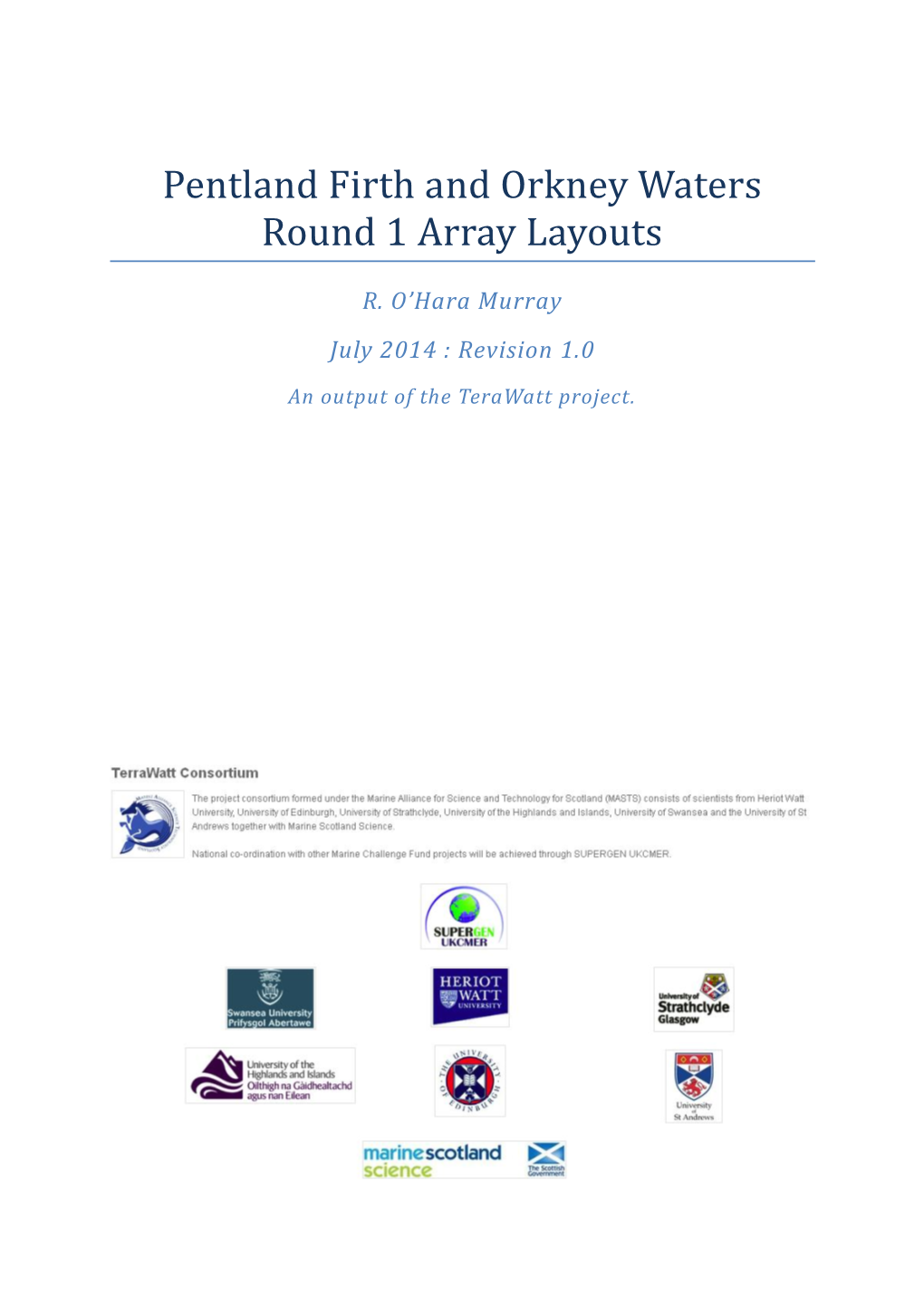 Pentland Firth and Orkney Waters Round 1 Array Layouts