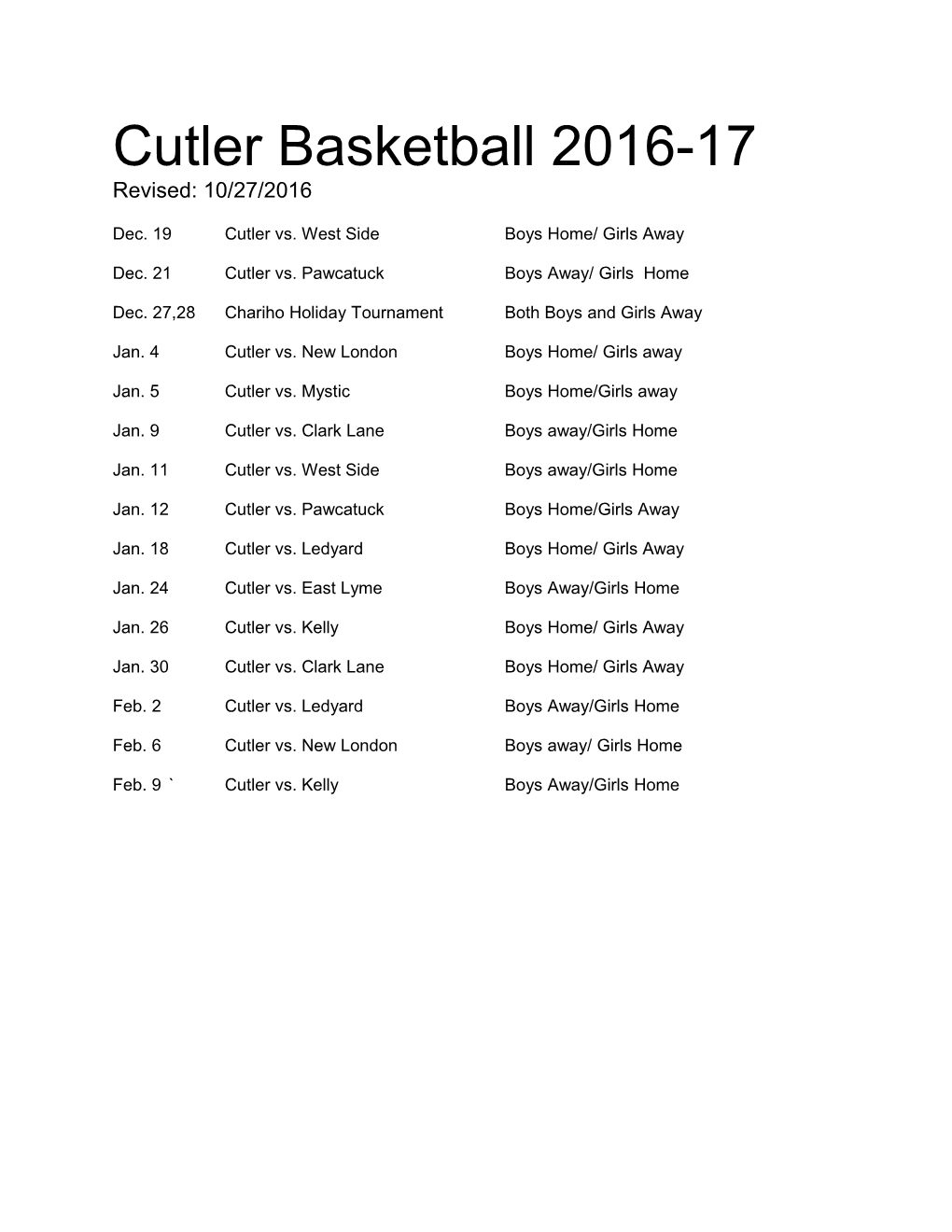 Dec. 19 Cutler Vs. West Side Boys Home/ Girls Away