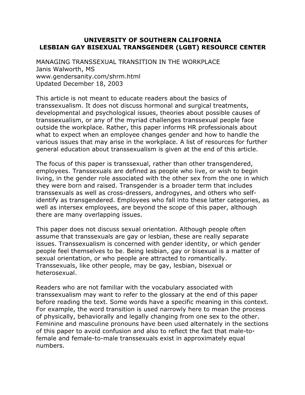 MANAGING TRANSSEXUAL TRANSITION in the WORKPLACE Janis Walworth, MS Updated December 18, 2003