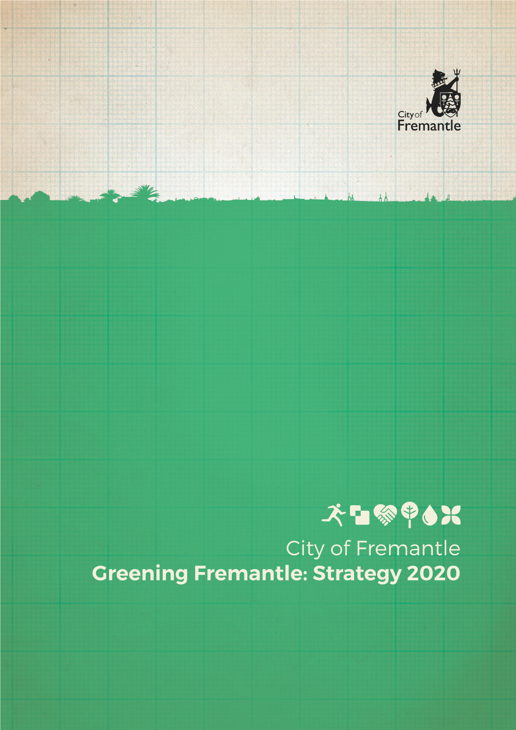 City of Fremantle Greening Strategy 2020