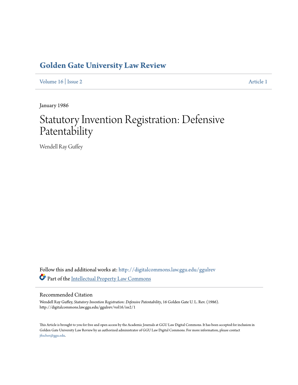 Statutory Invention Registration: Defensive Patentability Wendell Ray Guffey