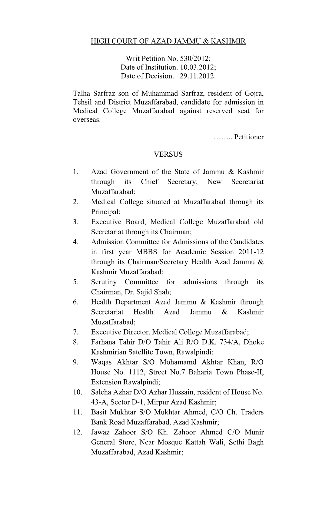 HIGH COURT of AZAD JAMMU & KASHMIR Writ Petition No. 530/2012