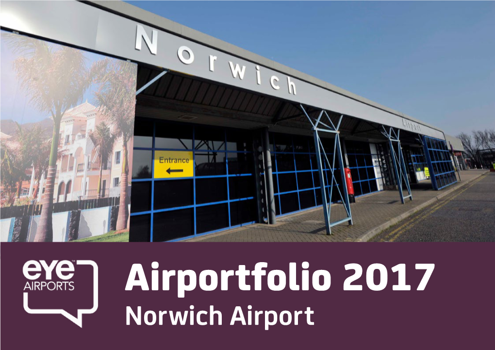 Airportfolio 2017 Norwich Airport About Eye Airports