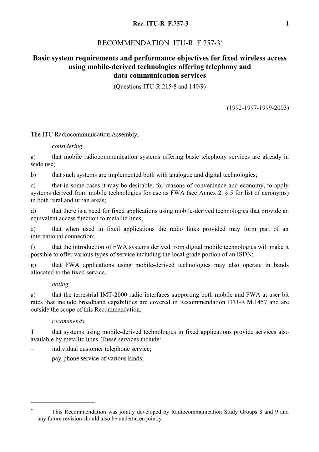 Basic System Requirements And Performance Objectives For Fixed Wireless Access Using Mobile-Derived Technologies Offering Telephony And Data Communication Services