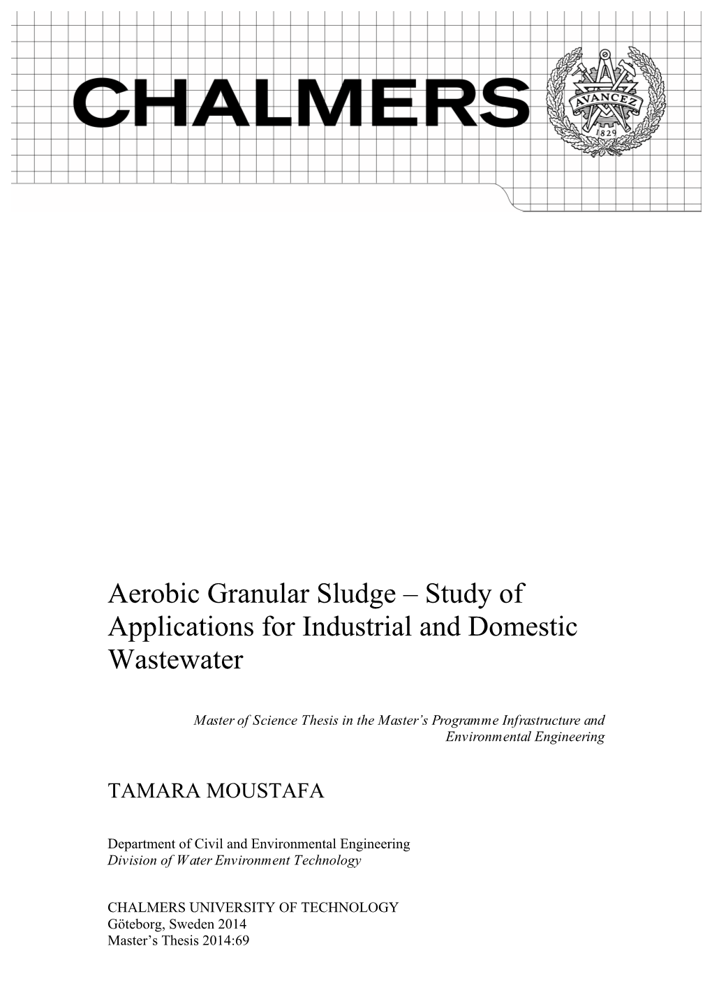 Aerobic Granular Sludge – Study of Applications for Industrial and Domestic Wastewater